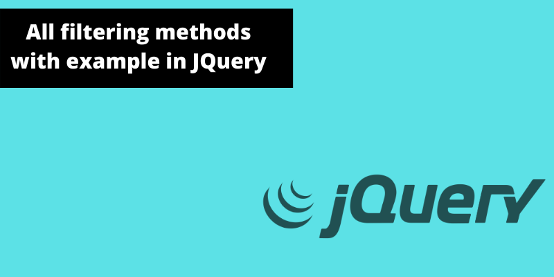 All filtering methods with example in JQuery