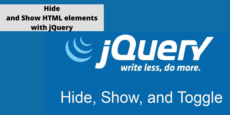 Hide and Show HTML elements with jQuery