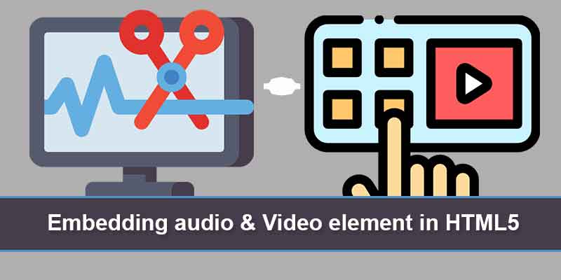 Embedding audio & Video element in HTML5