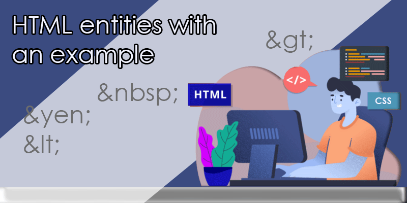 HTML entities with an example
