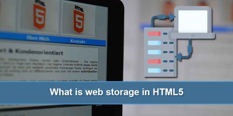 What is web storage in HTML5