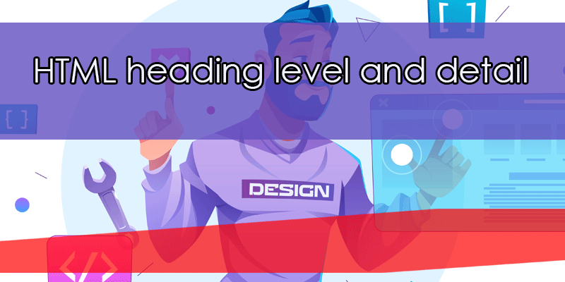 HTML heading level and detail