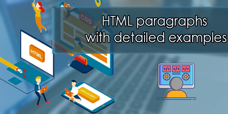 HTML paragraphs with detailed examples